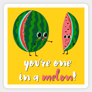 You're One In A Melon! - Cute Watermelon Sticker